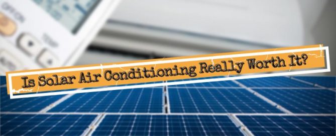 featured photo of the Bosque blog, Is Solar Air Conditioning Really Worth It?