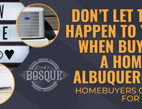Don’t Let THIS Happen to You When Buying a Home in Albuquerque | Homebuyers Guide for HVAC